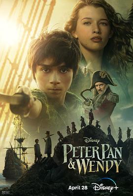 彼得·潘与温蒂 Peter Pan & Wendy