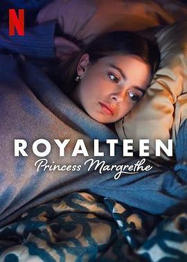 青春皇家恋曲：玛格丽特公主 Royalteen: Princess Margrethe
