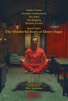 亨利·休格的神奇故事2 The Wonderful Story of Henry Sugar