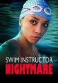 恐怖游泳教练 Swim Instructor Nightmare