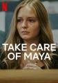 好好照顾玛雅：虐儿案罗生门 Take Care of Maya