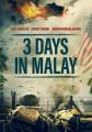 马来亚三日 3 Days in Malay