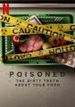 毒从口入：食物的丑陋真相 Poisoned: The Dirty Truth About Your Food